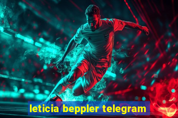 leticia beppler telegram